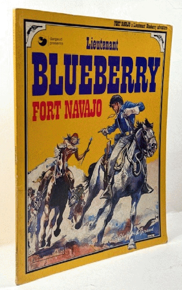Lieutenant Blueberry: Fort Navajo