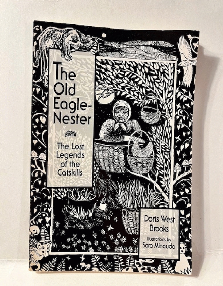 Old Eagle Nester: The Lost Legends of the Catskills