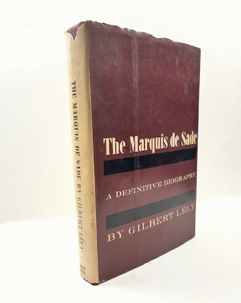 The Marquis de Sade: A Definitive Biography