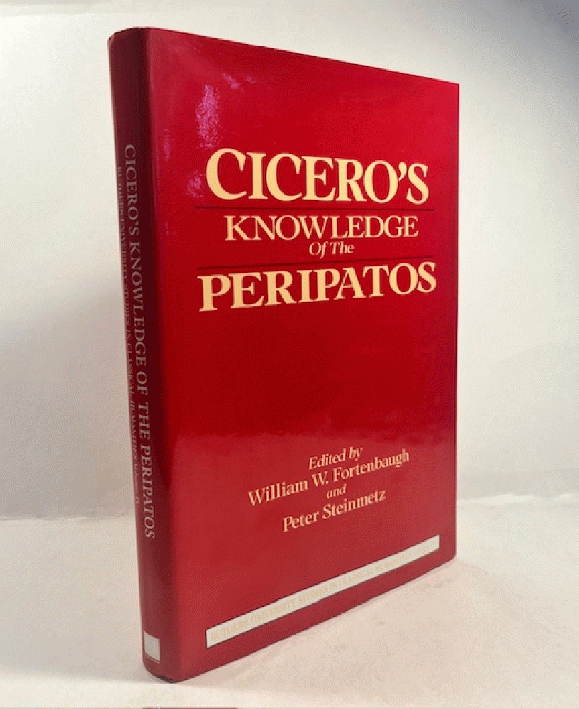 Cicero's Knowledge of the Peripatos (Rutgers University Studies in Classical Humanities)