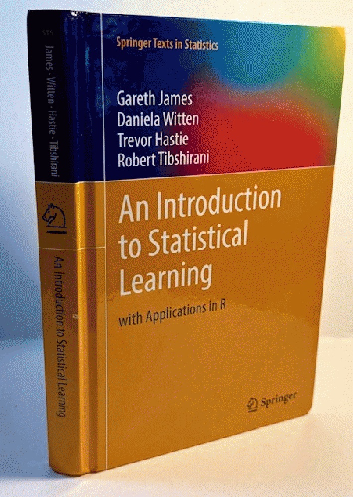 An Introduction to Statistical Learning: with Applications in R (Springer Texts in Statistics)