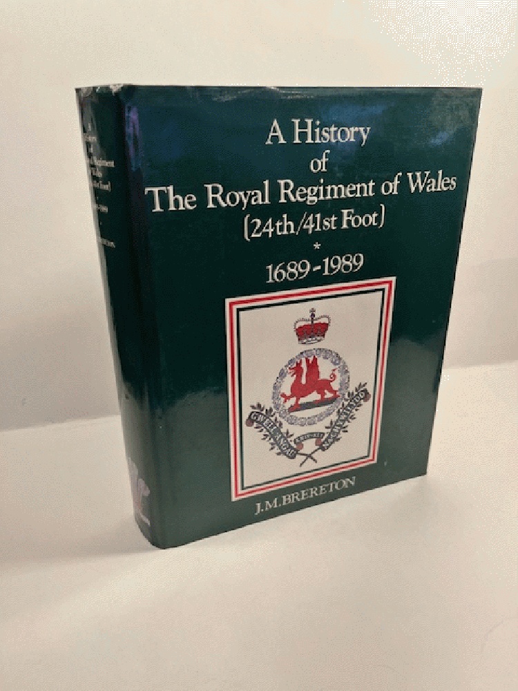 History of the Royal Regiment of Wales (24th-41st Foot), 1689-1989