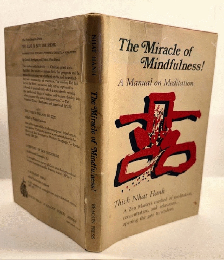 The miracle of mindfulness!: A manual of meditation (Beacon paperback ; 546)