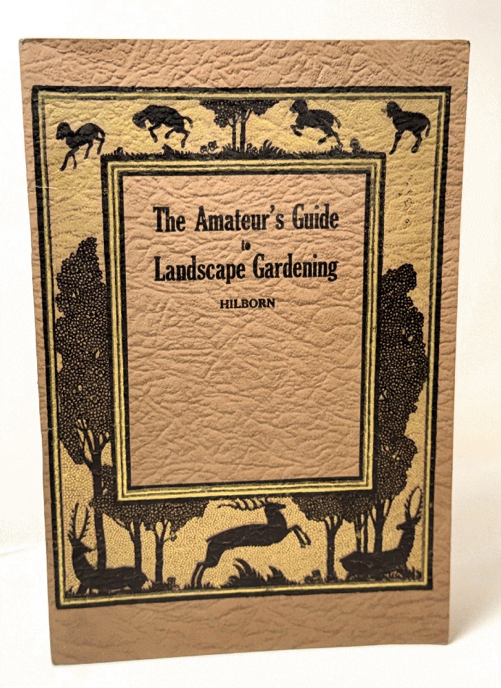 The Amateur's Guide to Landscape Gardening