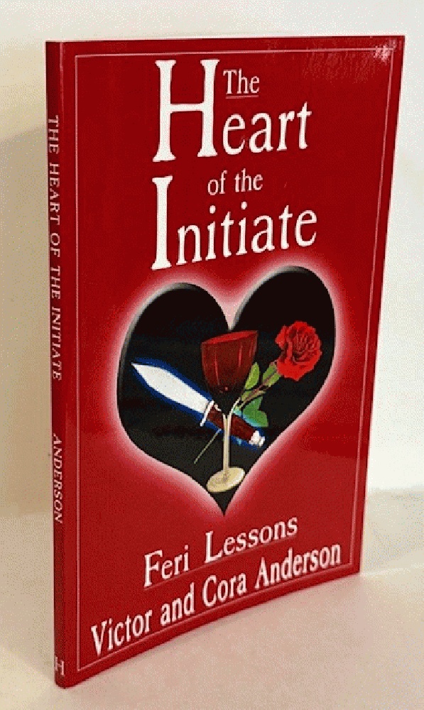 The Heart of the Initiate: Feri Lessons