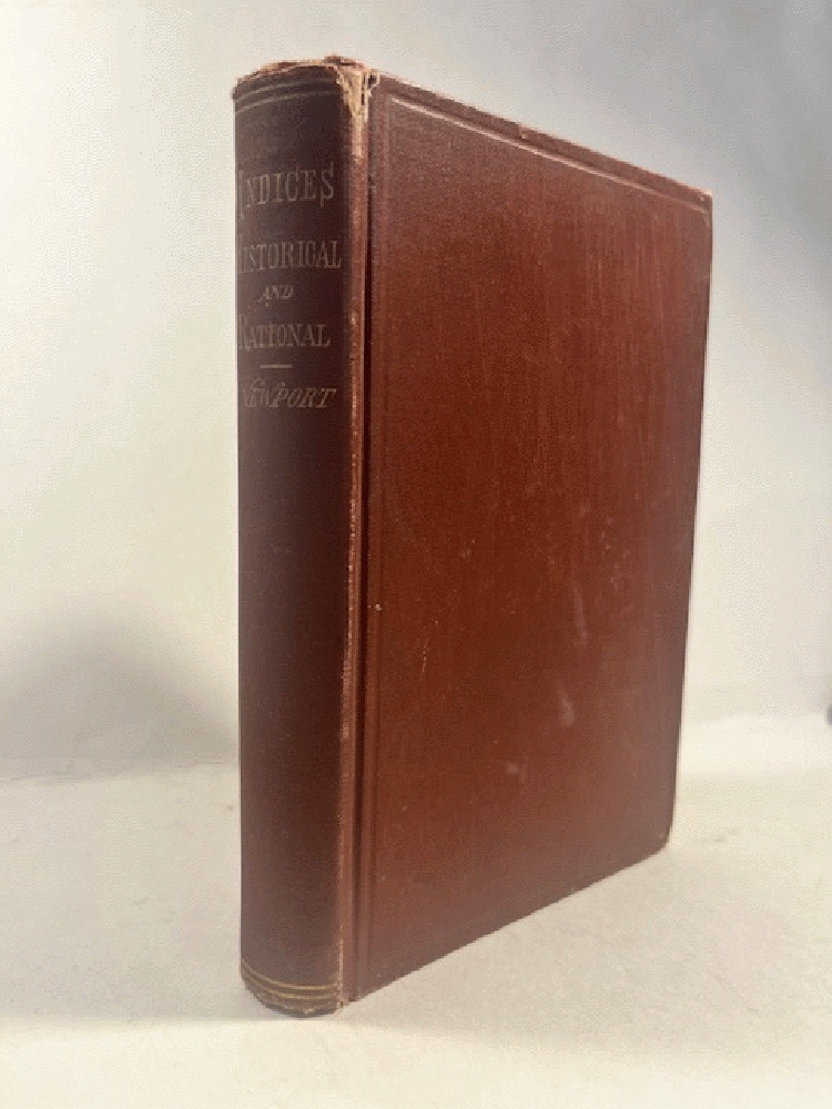 Indices Historical and Rational, to A Revision of the scriptures (First Edition) by David Newport
