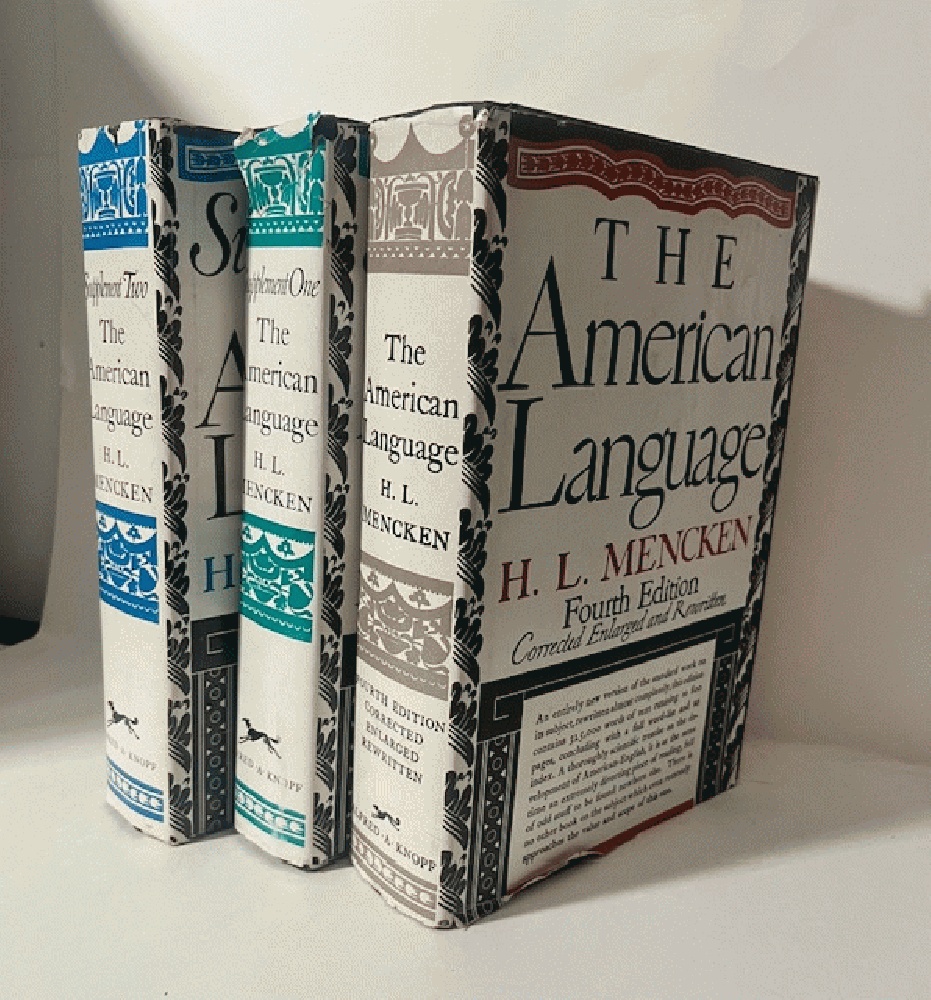 The American Language An Inquiry into the Development of English in the United States; Supplement One; Supplement Two