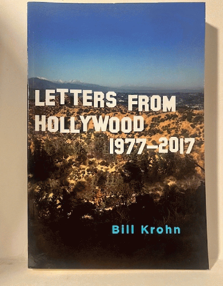 Letters from Hollywood: 1977-2017 (SUNY series, Horizons of Cinema)