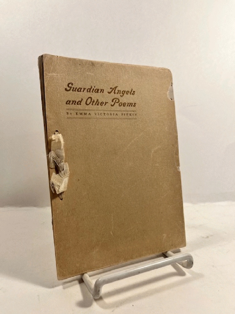 Guardian Angels and Other Poems by Emma Victoria Pitkin