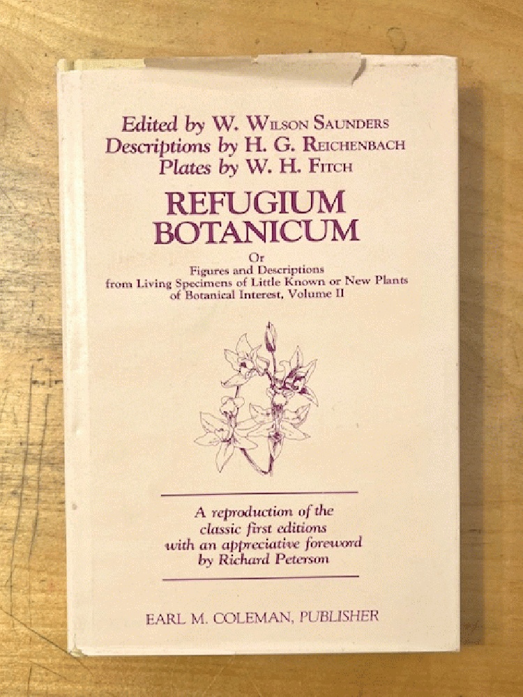 Refugium botanicum: Or, Figures and descriptions from living specimens of little known or new plants of botanical interest : volume II (Orchid library)