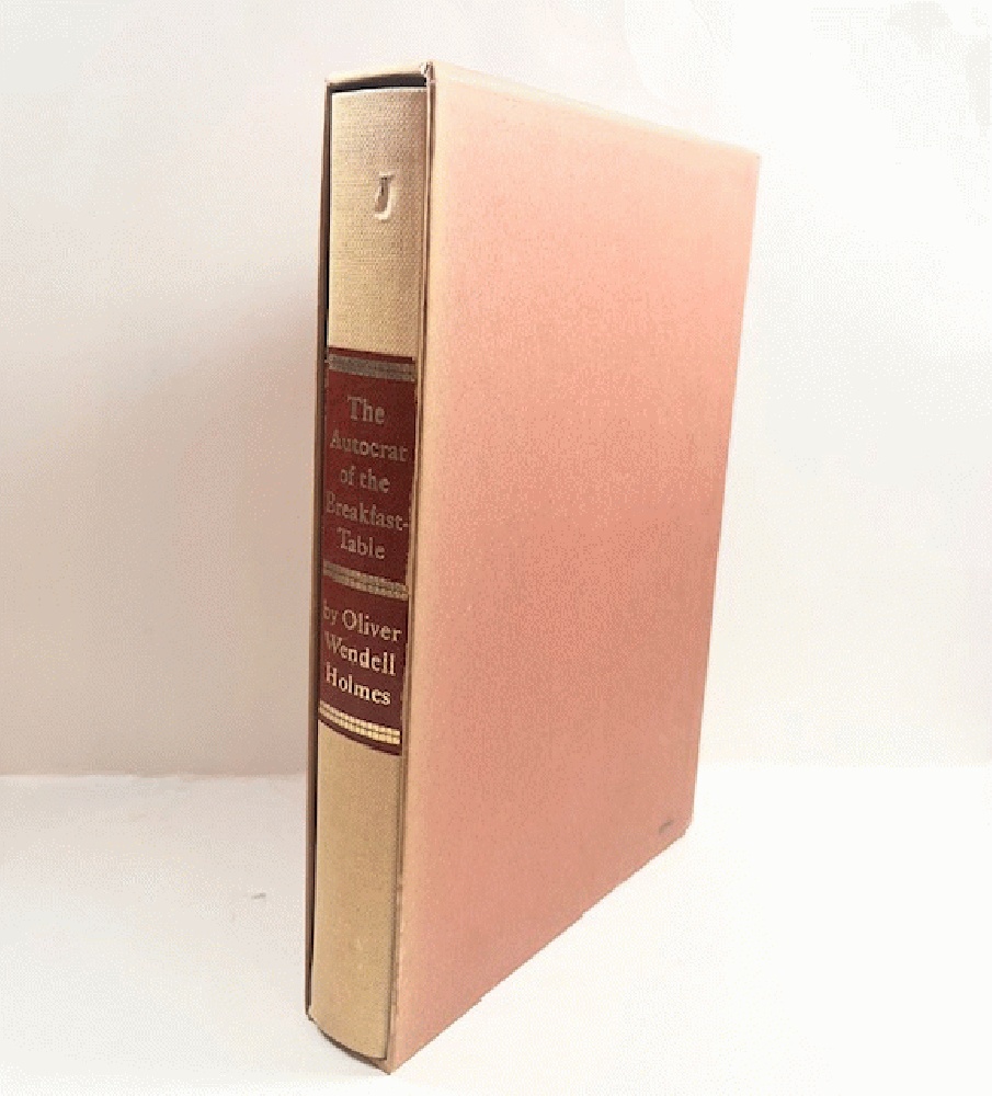 The Autocrat of the Breakfast Table (Signed/ Limited Ed.)