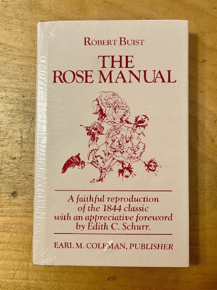 Rose Manual (The Old roses series)