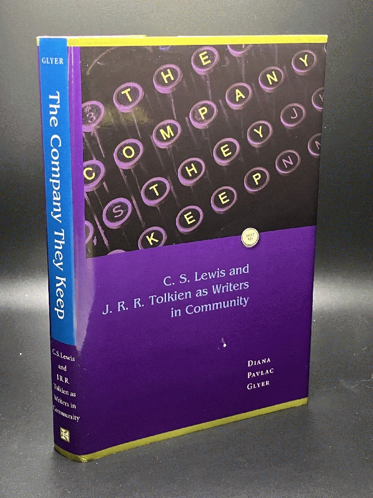 The Company They Keep: C. S. Lewis and J. R. R. Tolkien as Writers in Community