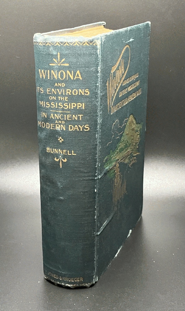 Winona (We-No-Nah) and its Environs on the Mississippi in Ancient and Modern Days
