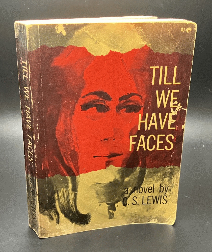 Till We Have Faces: A Myth Retold