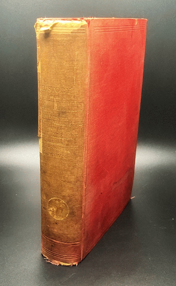 History of the Fourth Regiment of Minnesota Infantry Volunteers During the Great Rebellion 1861-1865