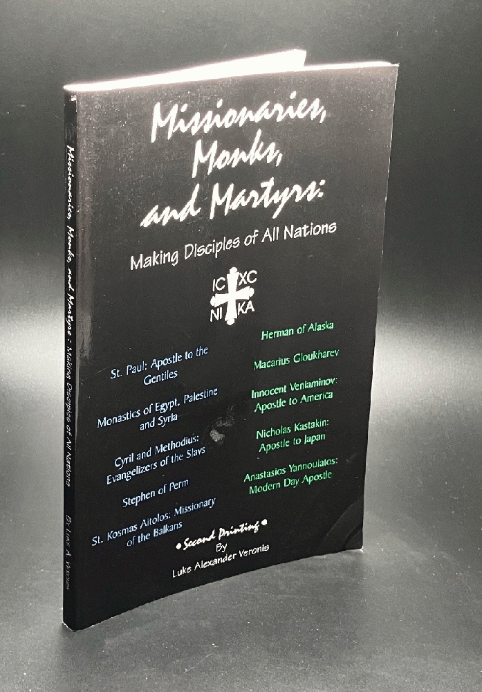 Missionaries, Monks and Martyrs: Making Disciples of All Nations
