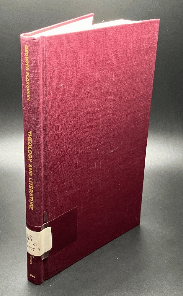 Theology and Literature (Collected Works of Georges Florovsky, Vol 11)