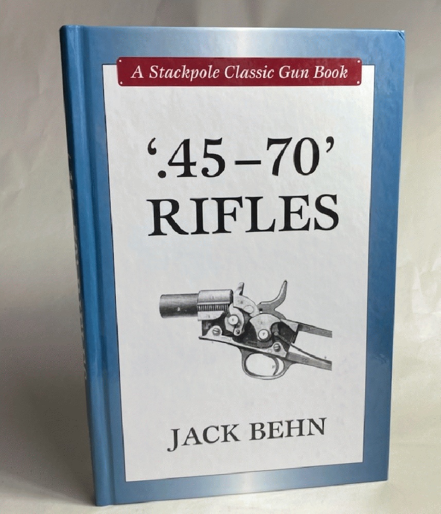 45-70' Rifles (Stackpole Classic Gun Books)