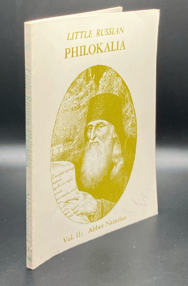 Little Russian Philokalia, Vol II: Abbot Nazarius of Valaam