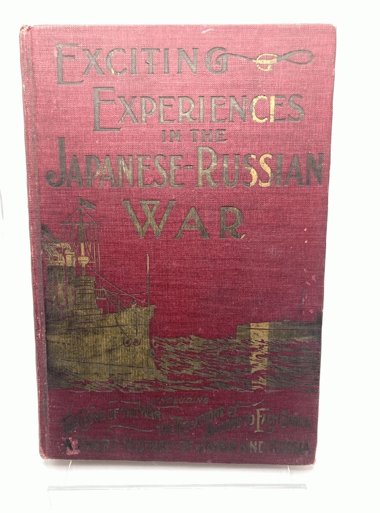 Exciting Experiences in the Japanese-Russian War