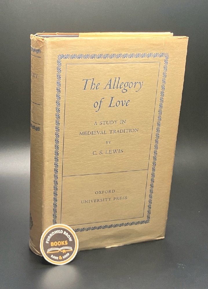 The Allegory of Love: A Study in Medieval Tradition