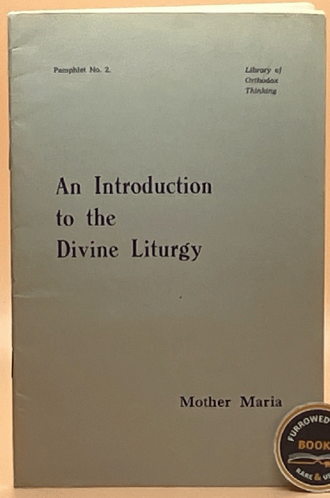 Image for An Introduction to the Divine Liturgy An Introduction to the Divine Liturgy
