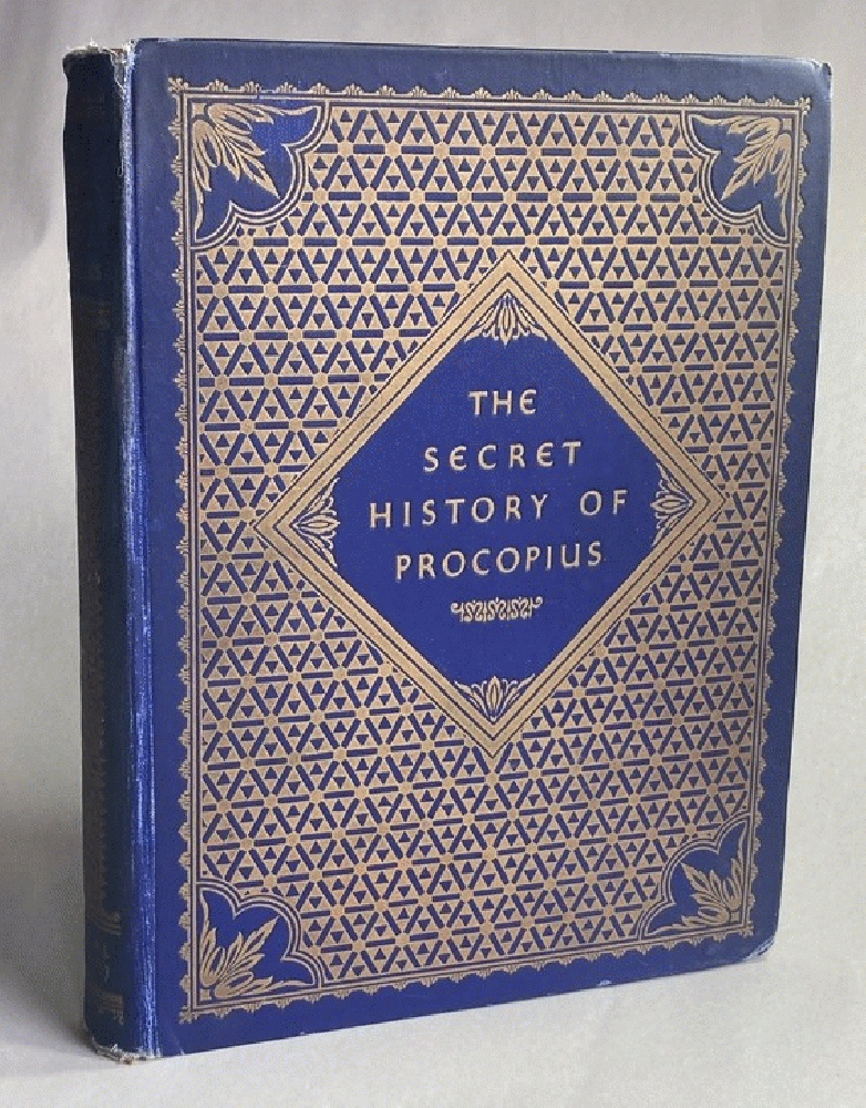 Secret History of Procopius, Newly Translated from the Greek with an Introduction by Richard Atwater