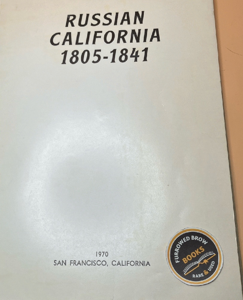 Image for Russian California, 1805-1841 Russian California, 1805-1841