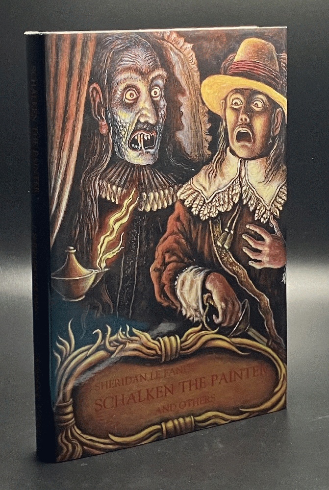 Schalken the Painter and Others: Ghost Stories 1838-61 Ash-Tree Press