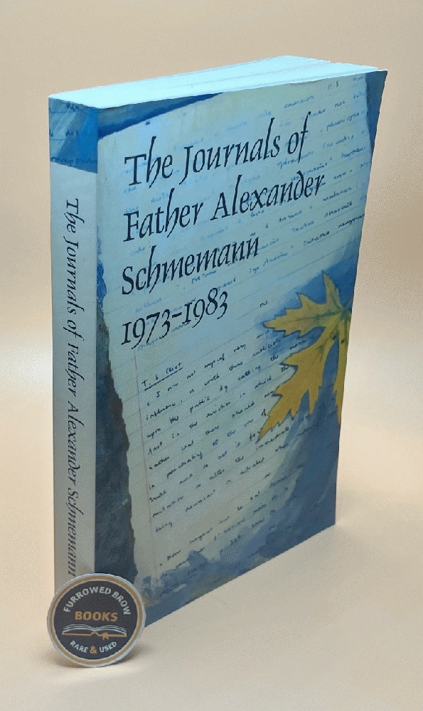 The Journals of Father Alexander Schmemann, 1973-1983