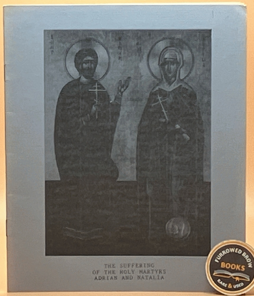 The Suffering of the Holy Martyrs Adrian and Natalia