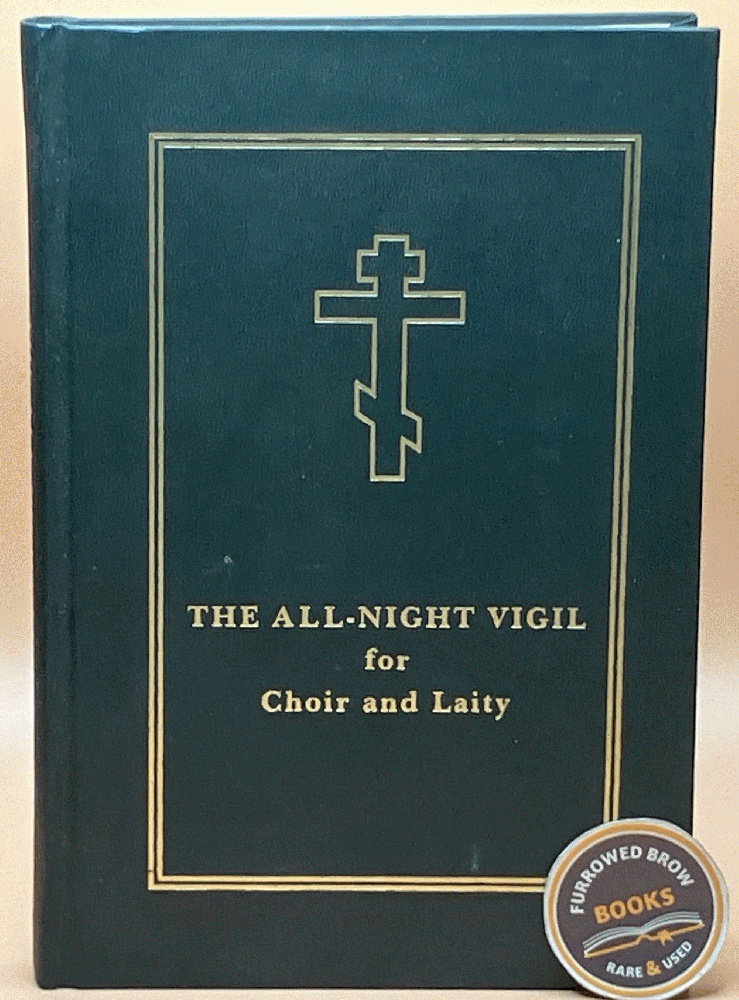 The All-night Vigil for Choir and Laity