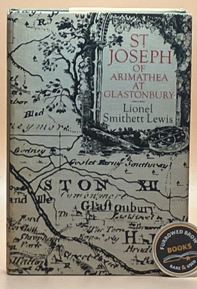 St. Joseph of Arimathea at Glastonbury or The Apostolic Church of Britain