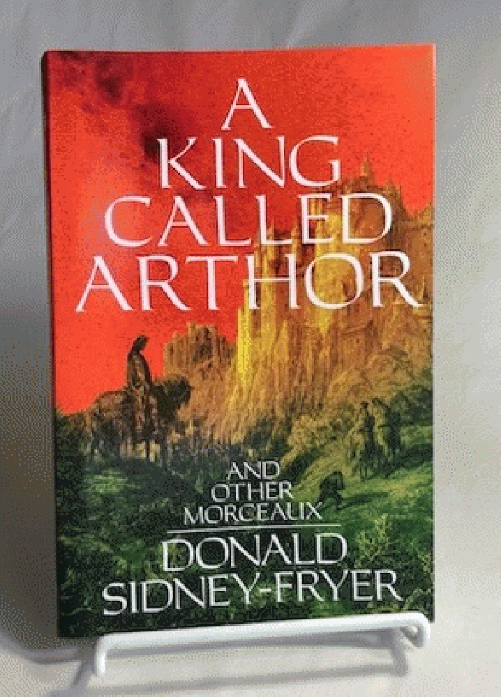 A King Called Arthor and Other Morceaux