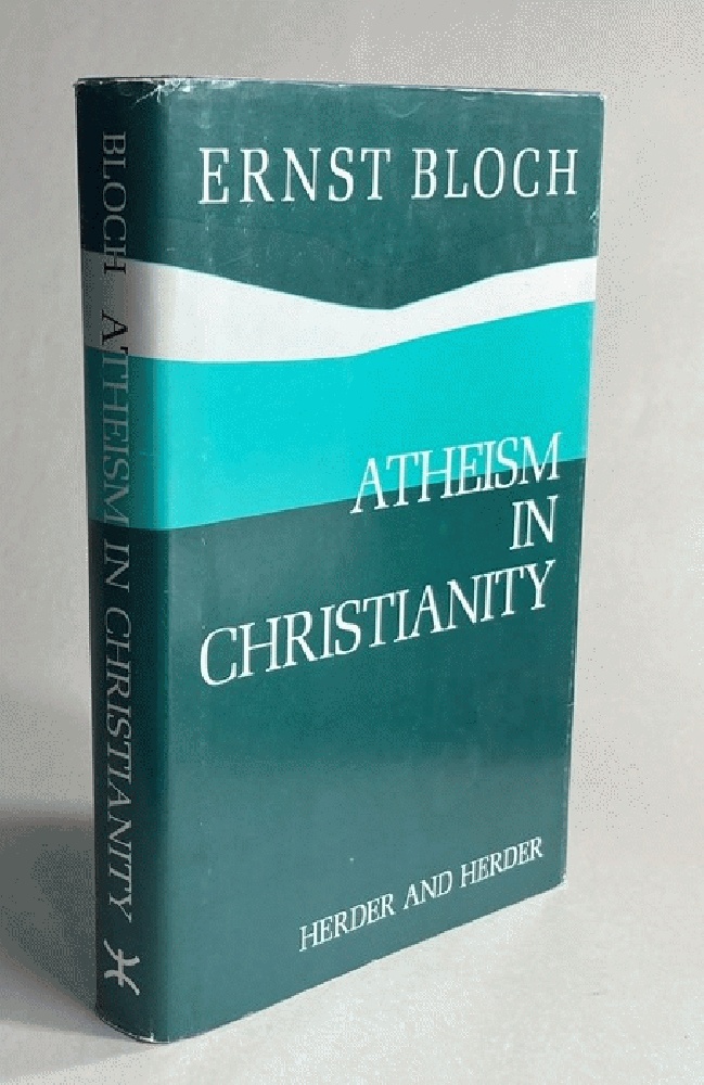 Atheism in Christianity;: The religion of the Exodus and the Kingdom