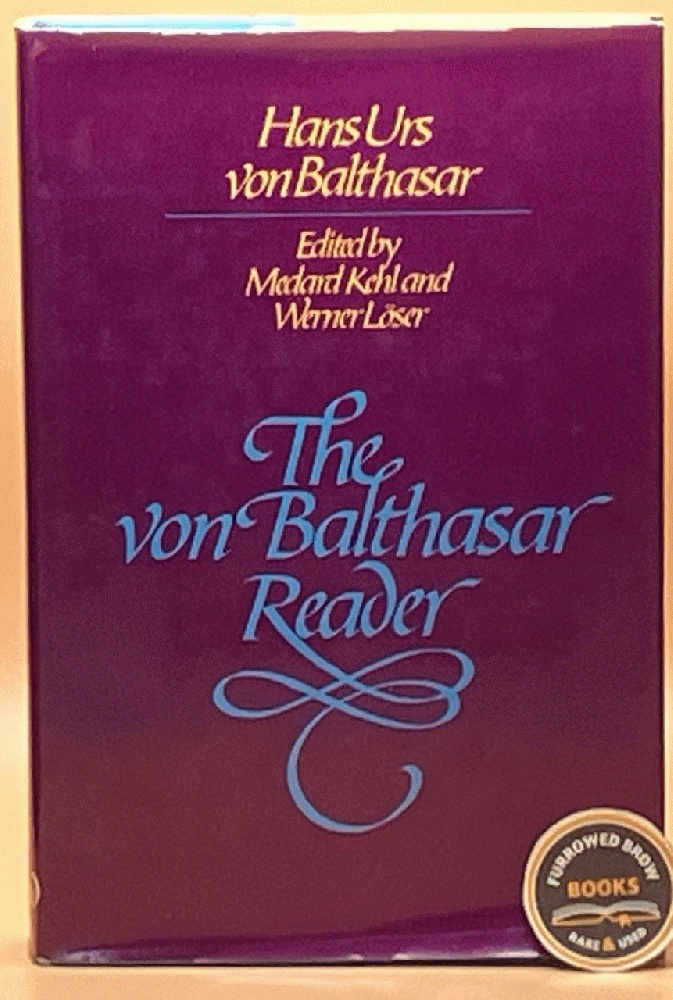 The Von Balthasar Reader