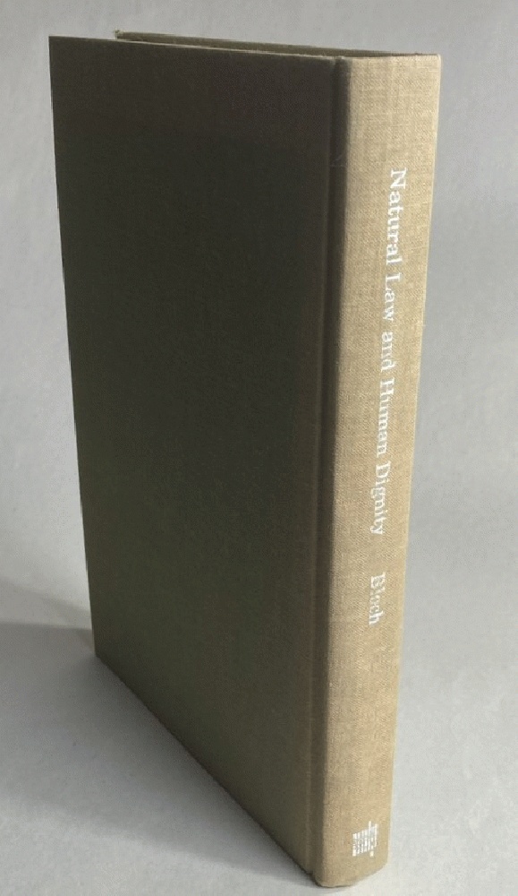 Natural Law and Human Dignity (Studies in Contemporary German Social Thought)