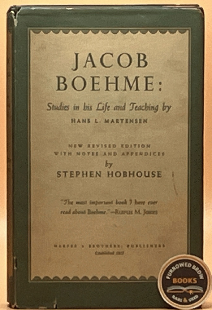 Jacob Boehme (1575-1624): Studies in his Life and Teaching