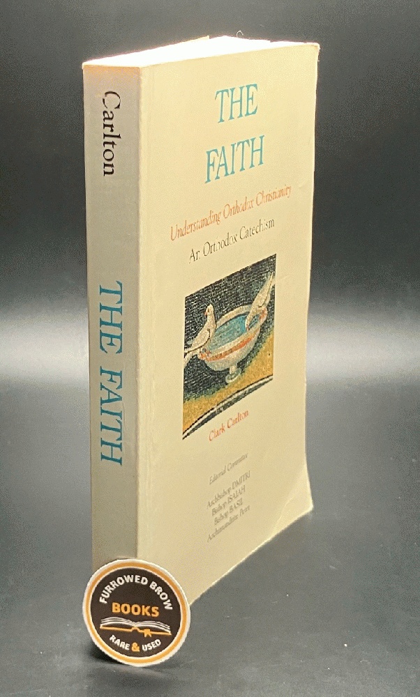 The Faith: Understanding Orthodox Christianity