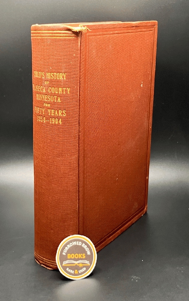 Child's History of Waseca County, Minnesota