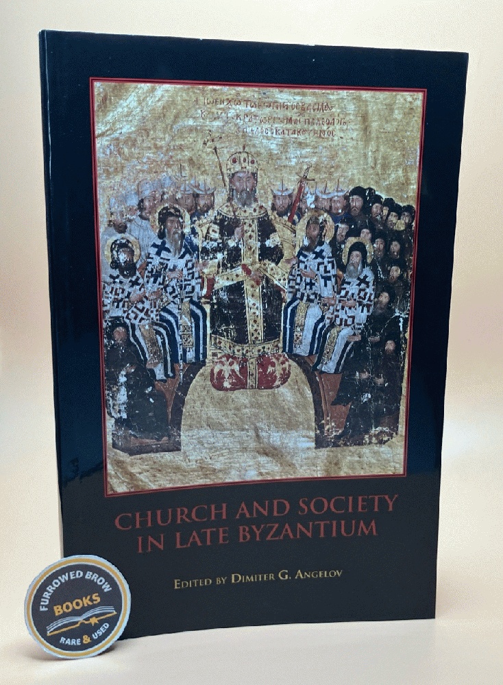 Church and Society in Late Byzantium (Studies in Medieval Culture)