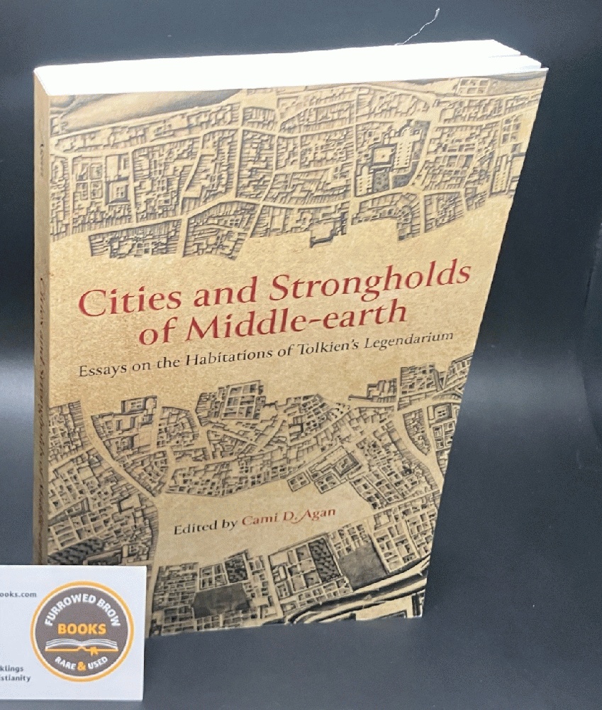 Cities and Strongholds of Middle-earth: Essays on the Habitations of Tolkiens Legendarium