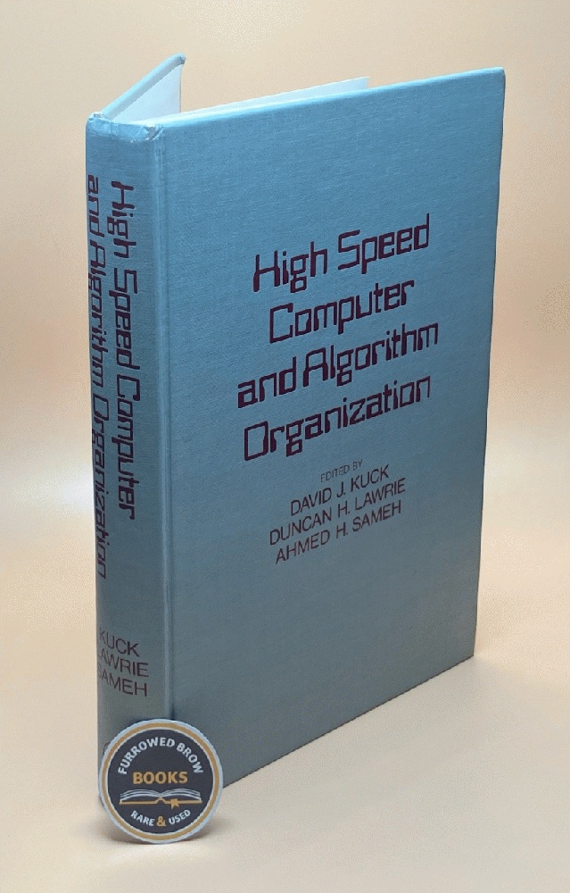 High Speed Computer and Algorithm Organization