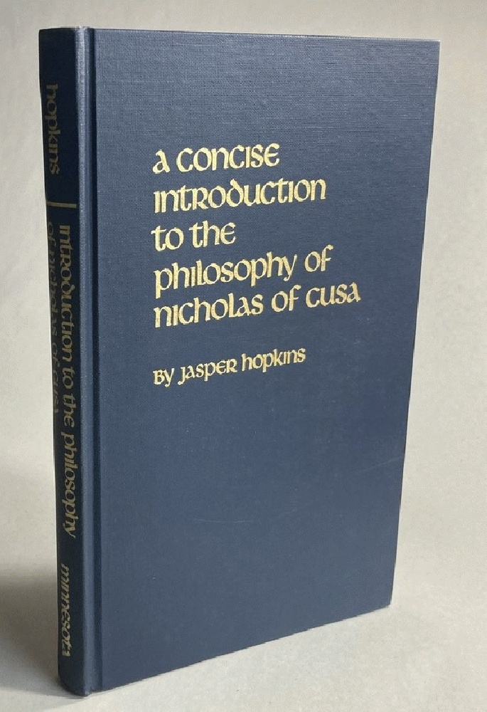 A concise introduction to the philosophy of Nicholas of Cusa