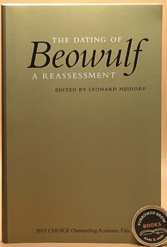 The Dating of Beowulf: A Reassessment