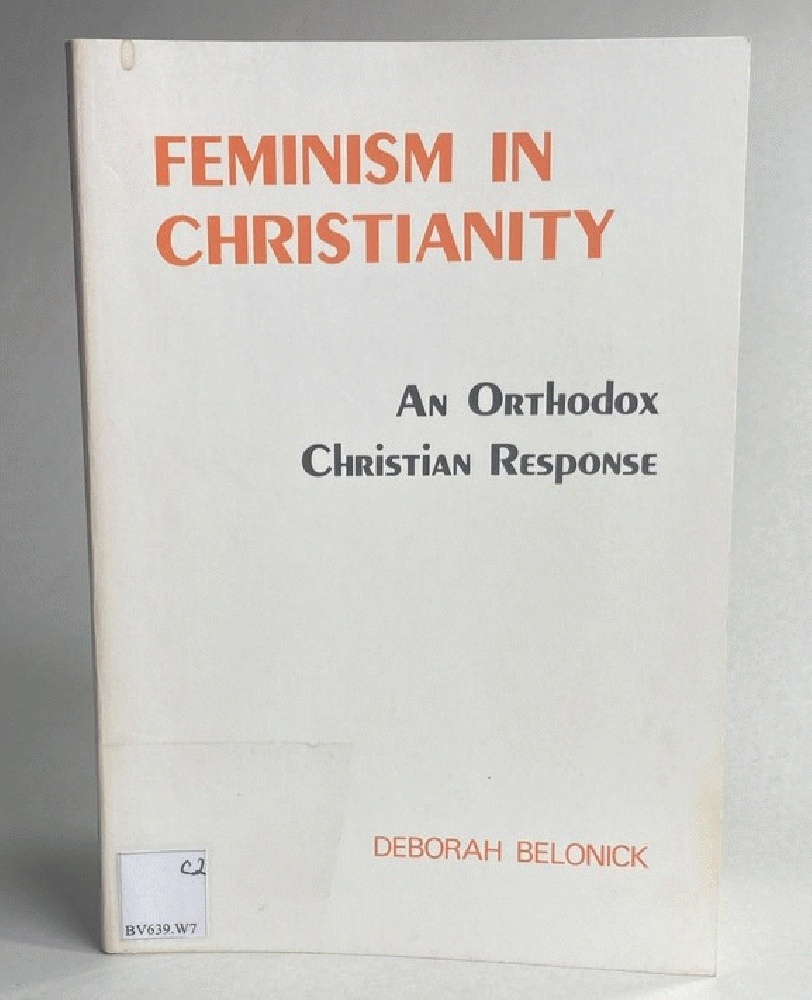 Feminism in Christianity: An Orthodox Christian Response