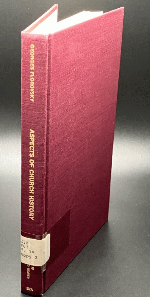 Aspects of Church History: Volume Four in the Collected Works of Georges Florovsky