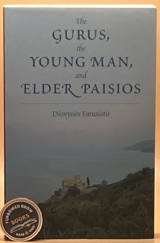 The Gurus, the Young Man, and Elder Paisios