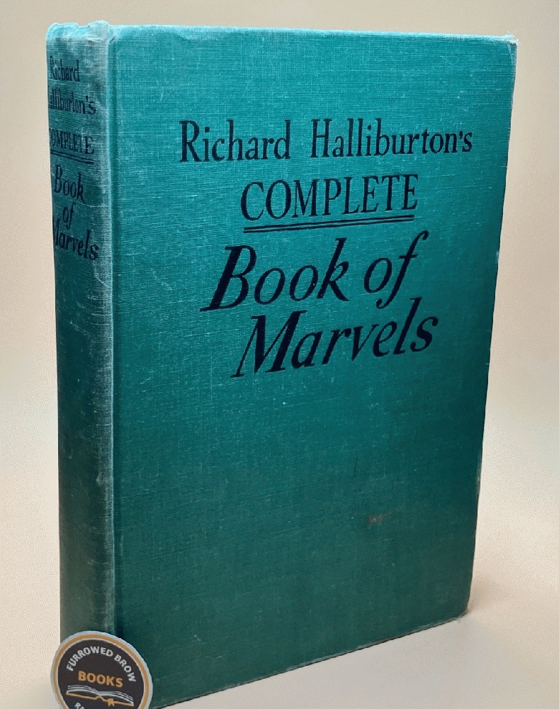 Richard Halliburton's Complete Book of Marvels